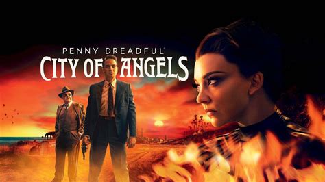 Inside hidden L.A. history of 'Penny Dreadful: City of Angels' .